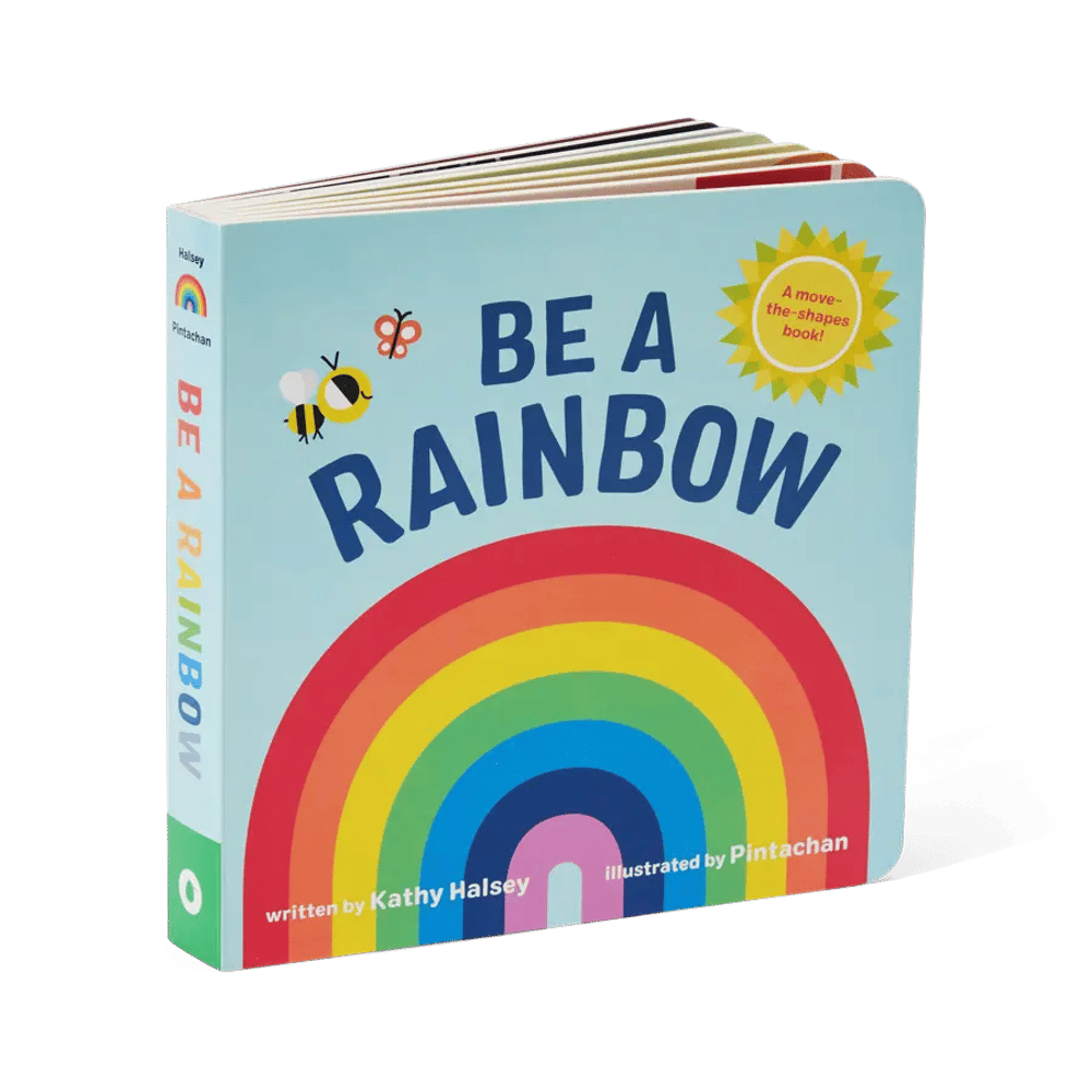 Be A Rainbow: A move-the-shapes book!
