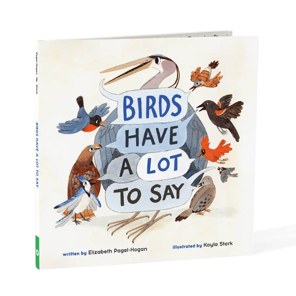 Birds Have A Lot To Say